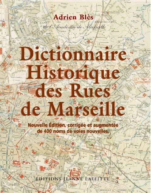 dictionnaire historique des rues de marseille
